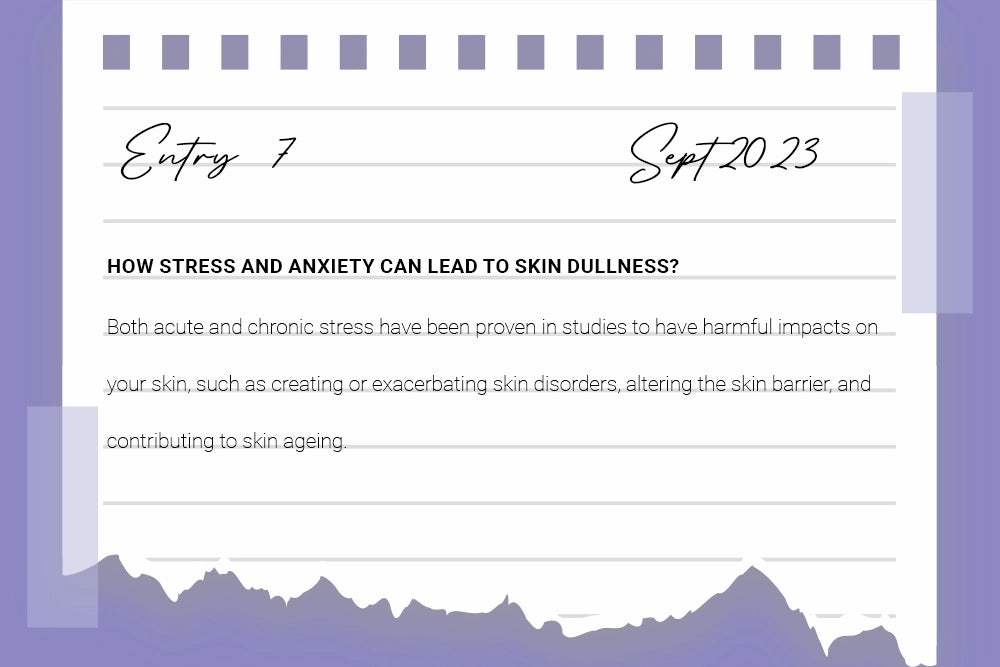 How Stress and Anxiety can lead to Skin Dullness? How Stress and Anxiety can lead to Skin Dullness?