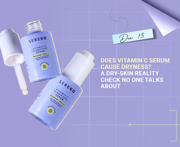 Does Vitamin C Serum Cause Dryness? Does Vitamin C Serum Cause Dryness