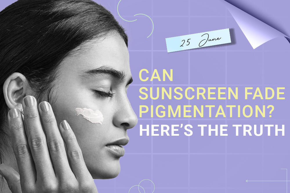 Can Sunscreen Fade Pigmentation? Here’s the Truth Can Sunscreen Fade Pigmentation? Here’s the Truth