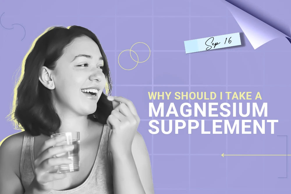 Why should I take a magnesium supplement? Why should I take a magnesium supplement?