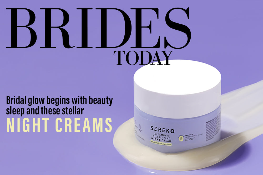Bridal glow begins with beauty sleep—and these stellar night creams Bridal glow begins with beauty sleep—and these stellar night creams