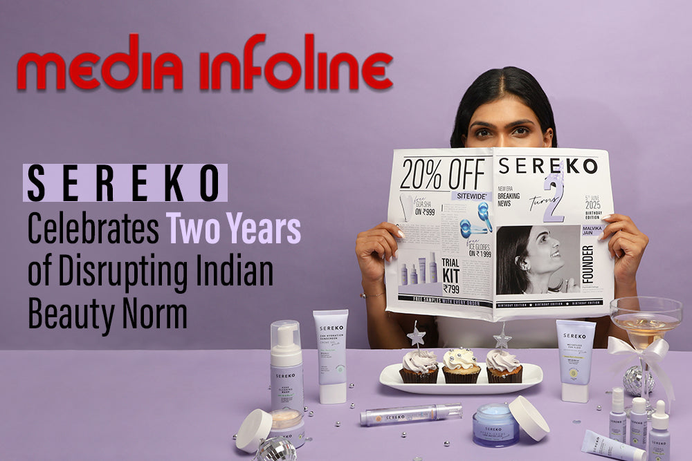 SEREKO Celebrates Two Years of Disrupting Indian Beauty Norm SEREKO Celebrates Two Years of Disrupting Indian Beauty Norm