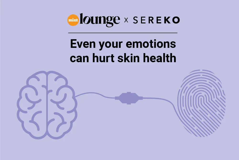 Even Your Emotions Can Hurt Your Skin Health Even Your Emotions Can Hurt Your Skin Health