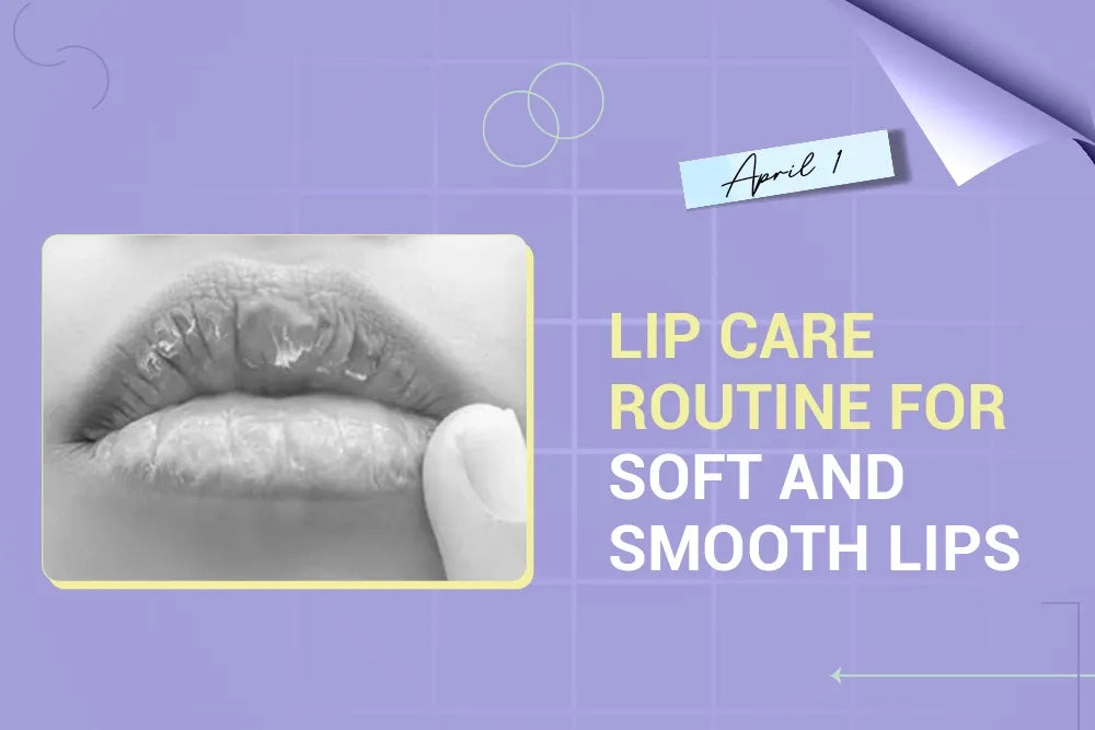 Simple Lip Care Routine for Soft, Hydrated & Pink Lips Naturally Simple Lip Care Routine for Soft, Hydrated & Pink Lips Naturally