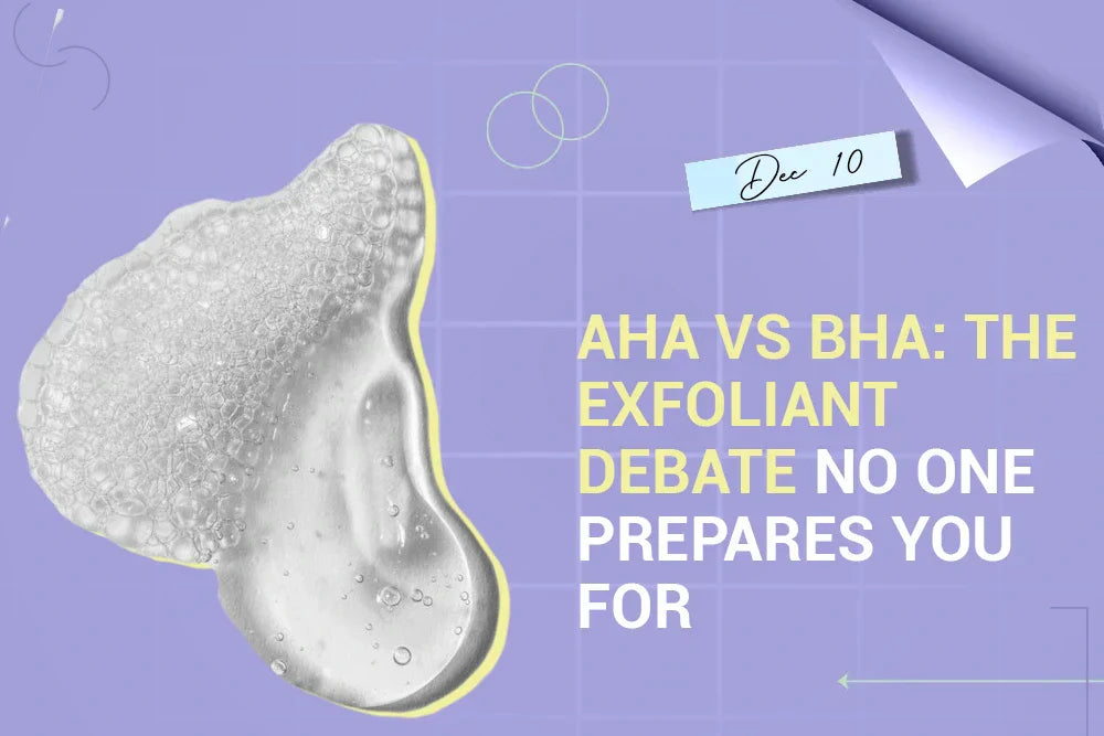 AHA vs BHA: Which One Should You Use? AHA vs BHA