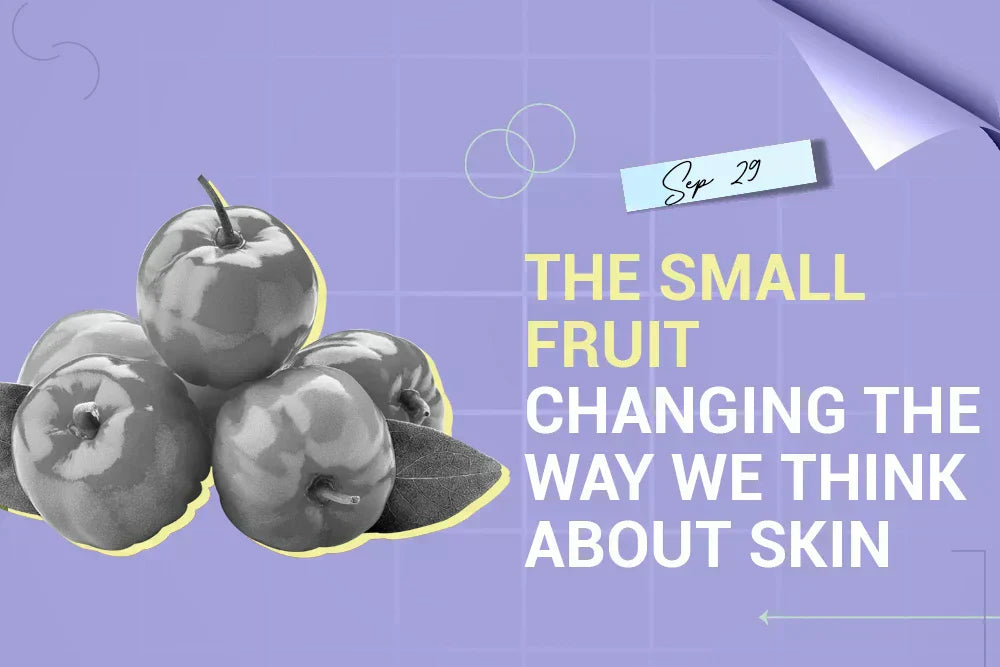 Acerola Cherry: The Small Fruit Changing the Way We Think About Skin Acerola Cherry: The Small Fruit Changing the Way We Think About Skin