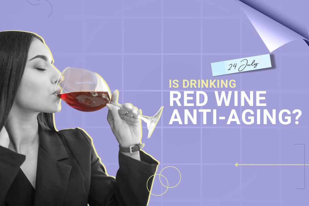 Is Drinking Red Wine Anti-Aging?