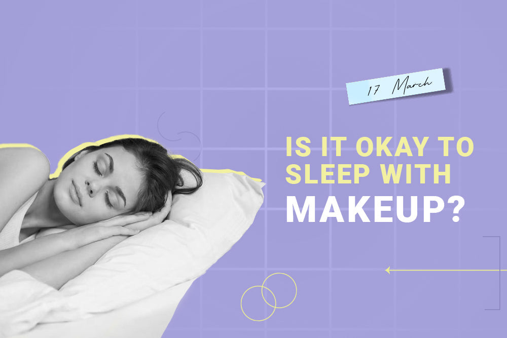 Is It Okay to Sleep With Makeup?