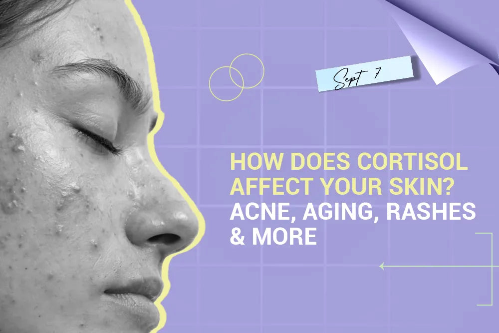 How Does Cortisol Affect Your Skin? Acne, Aging, Rashes & More