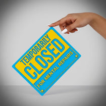 Temporarily Closed Signage